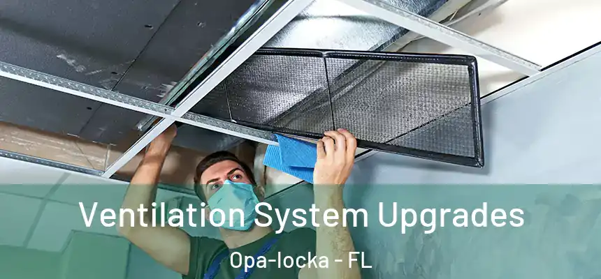 Ventilation System Upgrades Opa-locka - FL